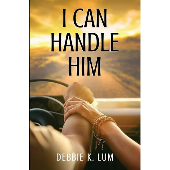 I Can Handle Him, (Paperback)
