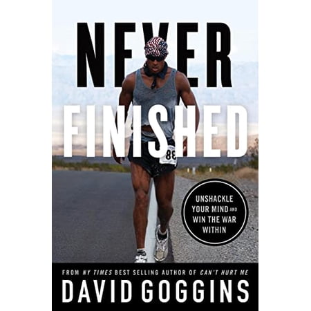 Pre-Owned Never Finished: Unshackle Your Mind and Win the War Within (Paperback) 1544534078 9781544534077