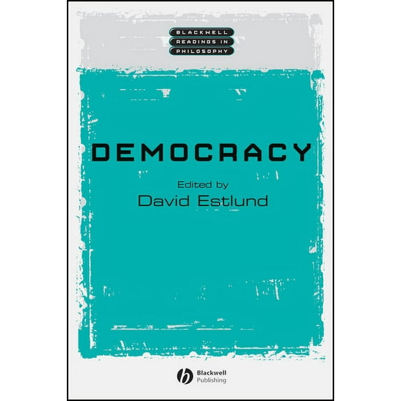 Wiley Blackwell Readings in Philosophy Democracy, (Paperback)