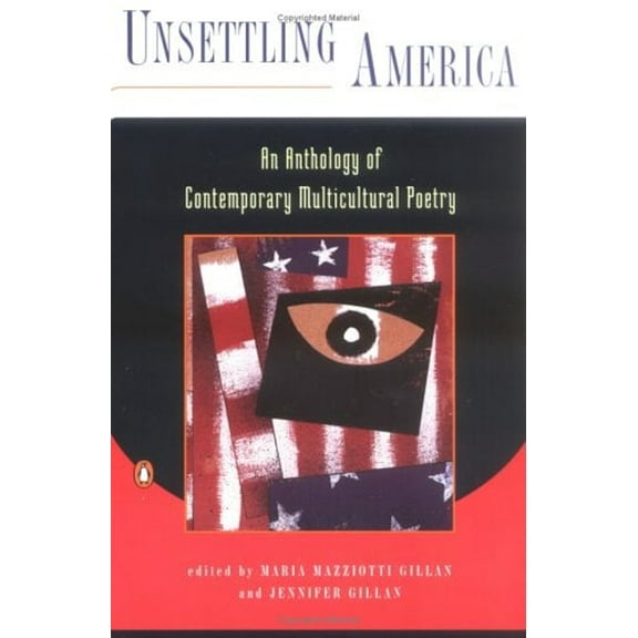 Pre-Owned Unsettling America: An Anthology of Contemporary Multicultural Poetry (Paperback) 014023778X 9780140237788
