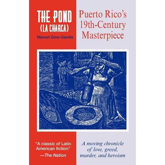 Pre-Owned The Pond (La Charca) (Paperback) 155876092X 9781558760929