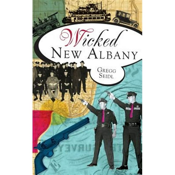Wicked New Albany (Hardcover)