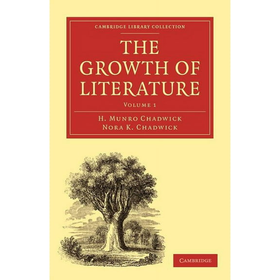 The Growth of Literature, Volume 1, (Paperback)