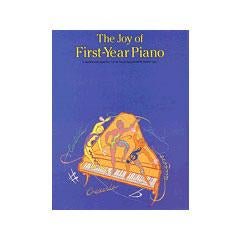 Joy Of...Series: The Joy of First Year Piano (Paperback)