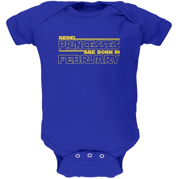 Rebel Princesses are Born in February Soft Baby One Piece Royal 12-18 M