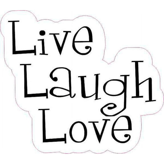 4in x 3.75in Live Laugh Love Sticker Vinyl Vehicle Decal Funny Stickers