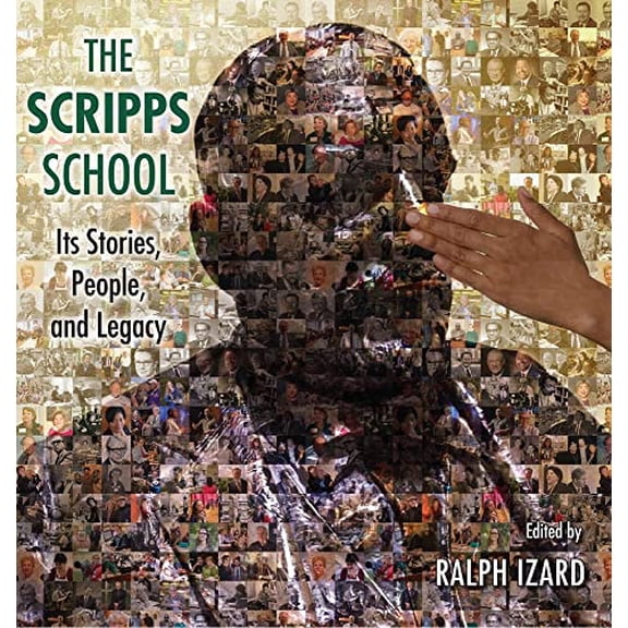 Pre-Owned The Scripps School: Its Stories, People, and Legacy, 9780821423158, 0821423150, Hardcover,