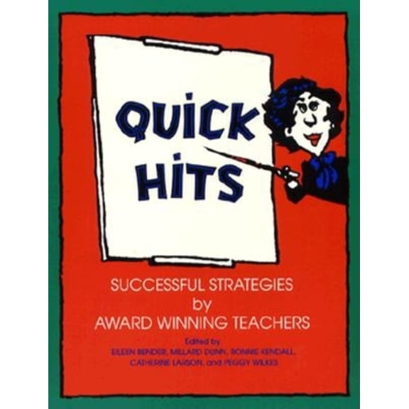 Quick Hits: Successful Strategies by Award Winning Teachers, (Paperback)