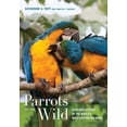 thumbnail image 2 of Parrots of the Wild, Catherine A. Toft, Timothy F. Wright Hardcover, 2 of 2