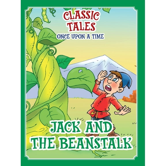 Classic Tales Once Upon a Time Jack and the Beanstalk, (Paperback)