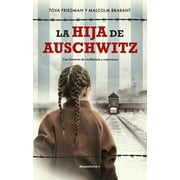 La hija de Auschwitz / The daughter of Auschwitz (Paperback)