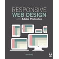 thumbnail image 1 of Pre-Owned Responsive Web Design with Adobe Photoshop (Paperback) 0134035631 9780134035635, 1 of 1