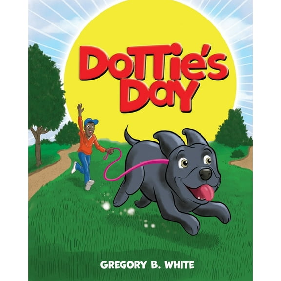 Dottie's Day, (Paperback)