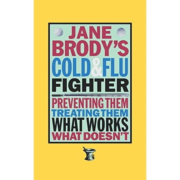 Pre-Owned Jane Brody's Cold and Flu Fighter, (Paperback)