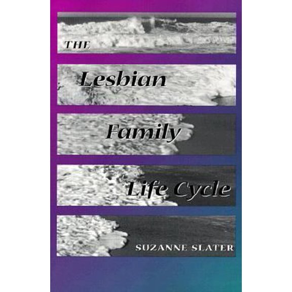Pre-Owned The Lesbian Family Life Cycle (Paperback) 0252067835 9780252067839