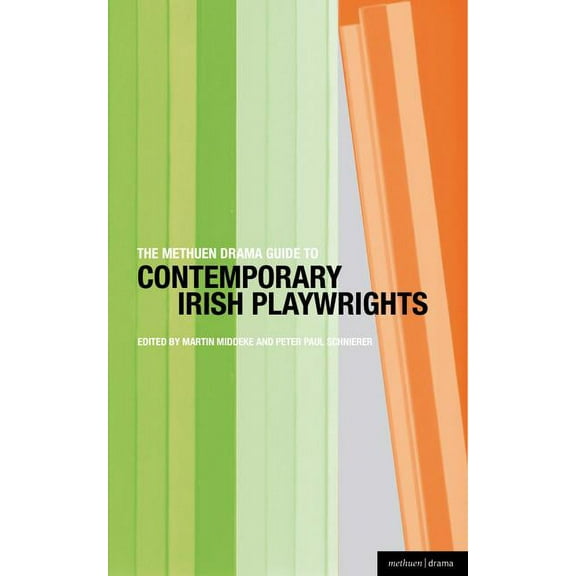 Guides to Contemporary Drama The Methuen Drama Guide to Contemporary Irish Playwrights, (Paperback)