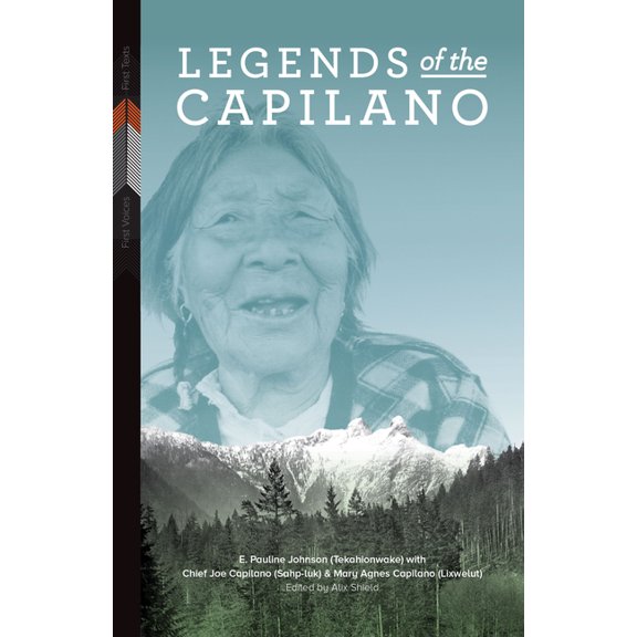 First Voices, First Texts Legends of the Capilano, Book 6, (Paperback)