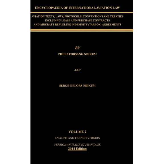 Encyclopaedia of International Aviation Law: Volume 2 (Hardcover)