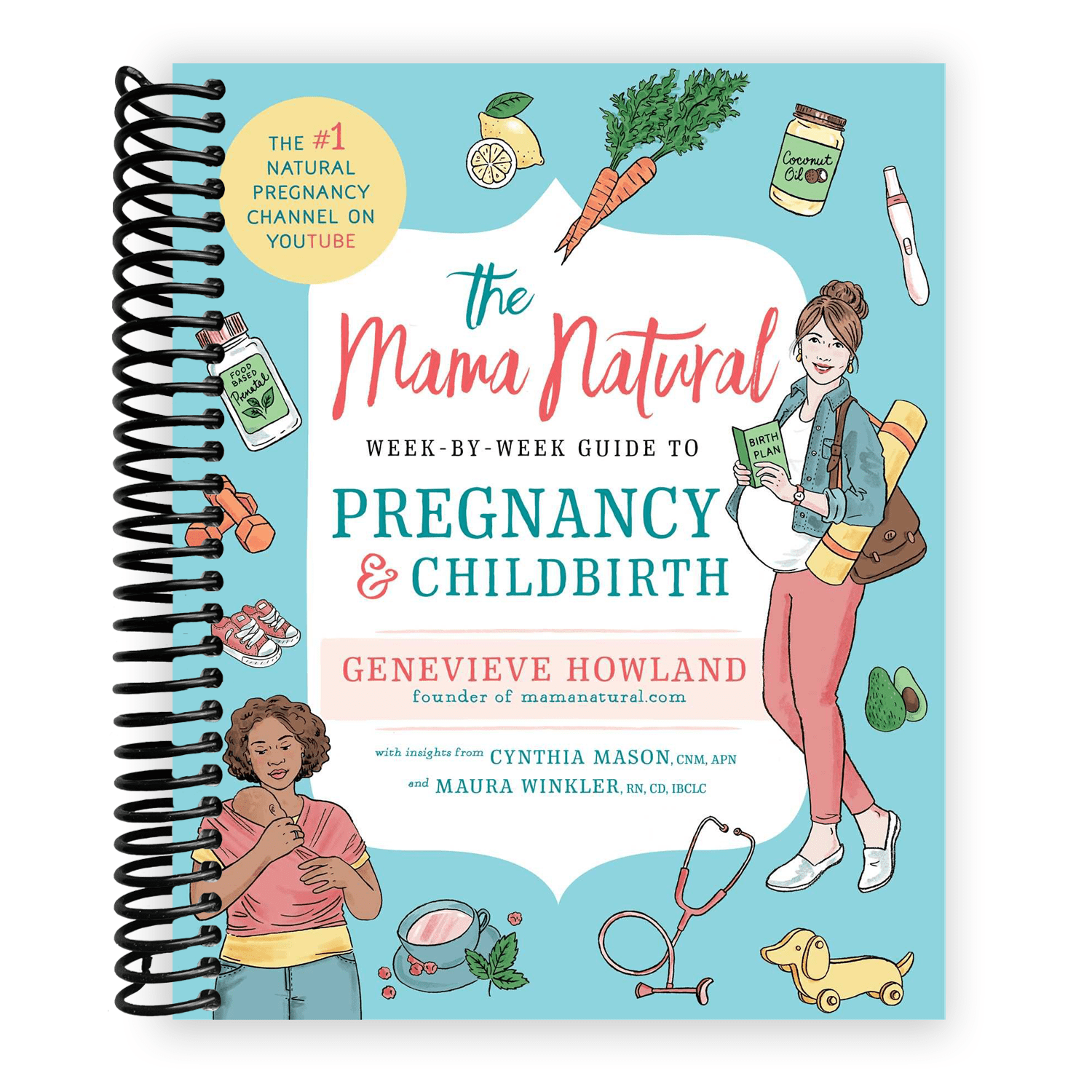 The Mama Natural Week-by-Week Guide to Pregnancy and Childbirth (Spiral Bound)