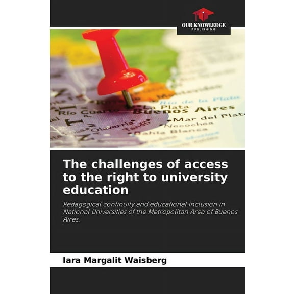 The challenges of access to the right to university education, (Paperback)