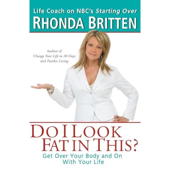 Pre-Owned Do I Look Fat in This?: Get Over Your Body and On With Your Life (Paperback) 0399533125 9780399533129