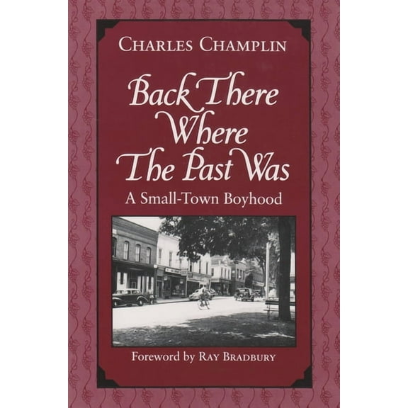 New York State Back There Where the Past Was: A Small-Town Boyhood, (Paperback)