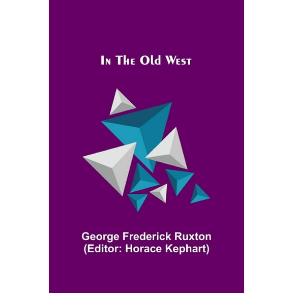 In the Old West, (Paperback)
