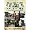 Tracing Your East Anglian Ancestors : A Guide for Family Historians, Used [Paperback]