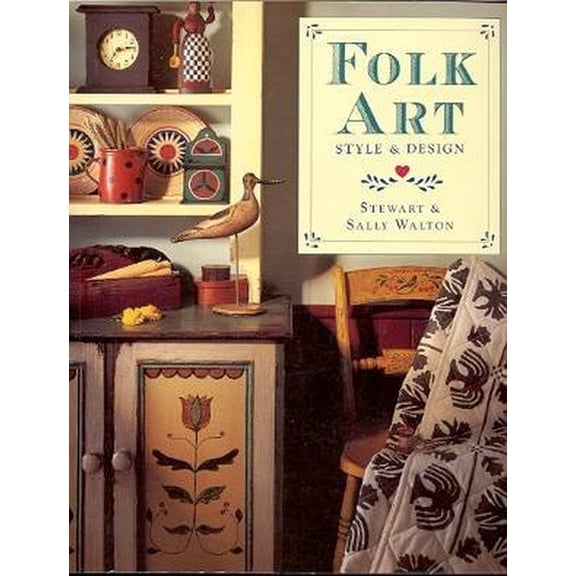 Pre-Owned Folk Art: Style & Design (Paperback) 0806904097 9780806904092