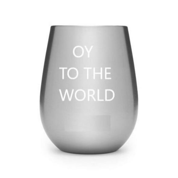 Oy vey! Oy To The World Stemless Wine Glass | Holds 20oz.