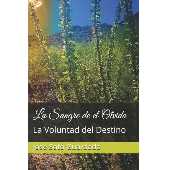 La Sangre del Olvido: La Sangre de el Olvido (Paperback)
