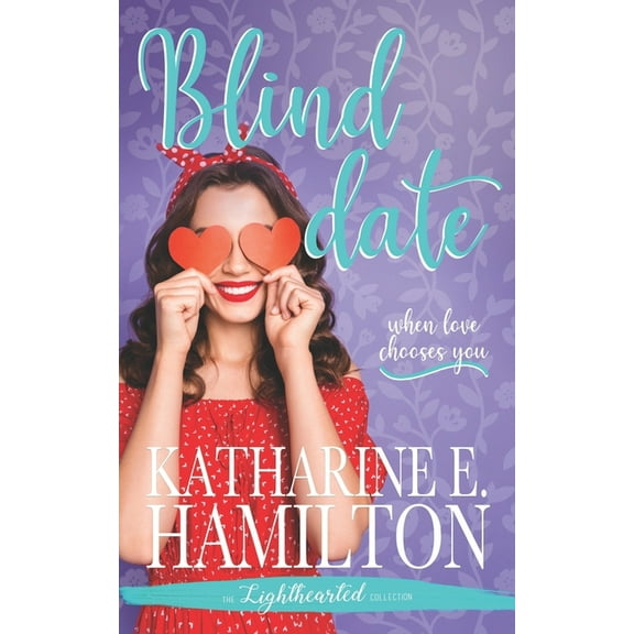 Blind Date (Paperback) by Katharine E Hamilton