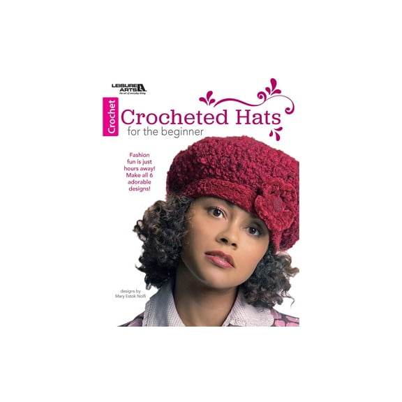 Leisure Arts Crocheted Hats For The Beginner Crochet Book