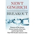thumbnail image 2 of Breakout : Pioneers of the Future, Prison Guards of the Past, and the Epic Battle That Will Decide America's Fate (Hardcover), 2 of 2