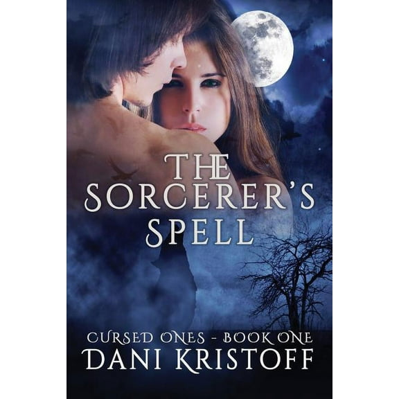 The Sorcerer's Spell: Cursed Ones, (Paperback)