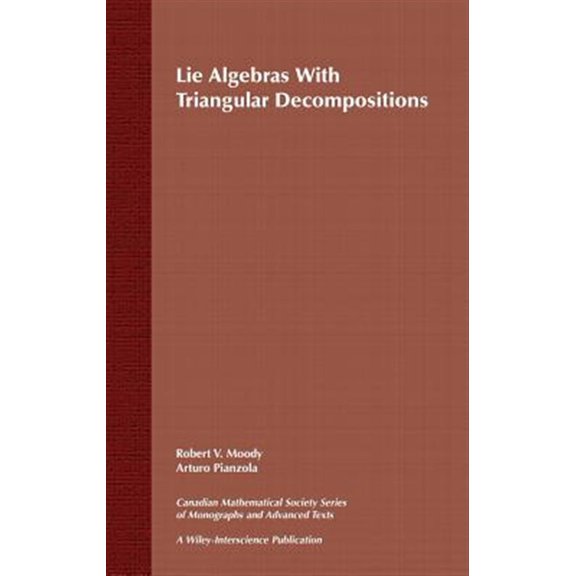 Pre-Owned Wiley-Interscience and Canadian Mathemat Lie Algebras with Triangular Decompositions, Book 10, (Hardcover)