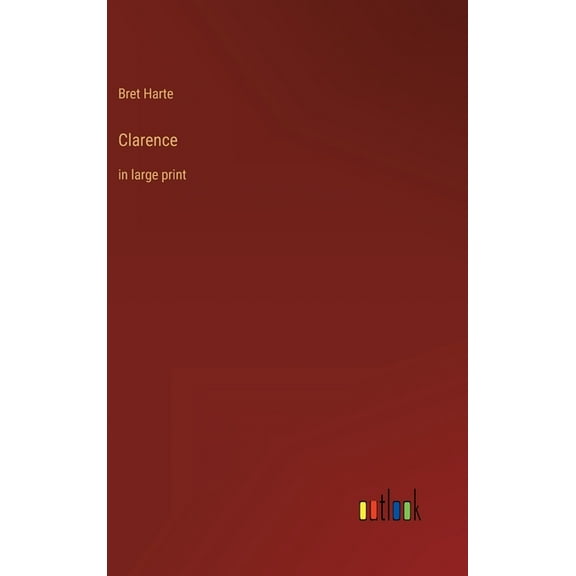 Clarence: in large print, (Hardcover)