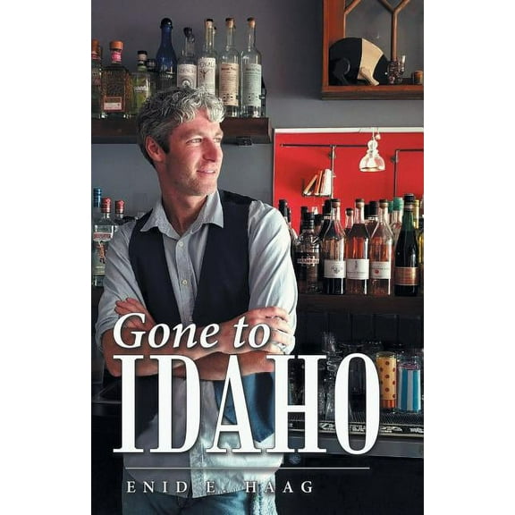 Gone to Idaho