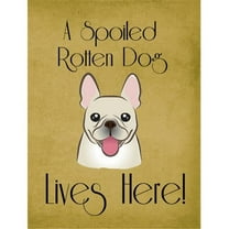 Carolines Treasures BB1486GF French Bulldog Spoiled Dog Lives Here Flag Garden Size