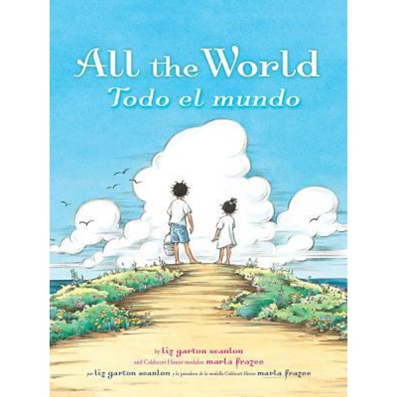 Pre-Owned All the World/Todo el Mundo by Liz Garton Scanlon Paperback english
