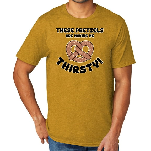 These Pretzels are Making Me Thirsty Men's TriBlend Tee Shirt, 2XL Ochre Yellow Heather