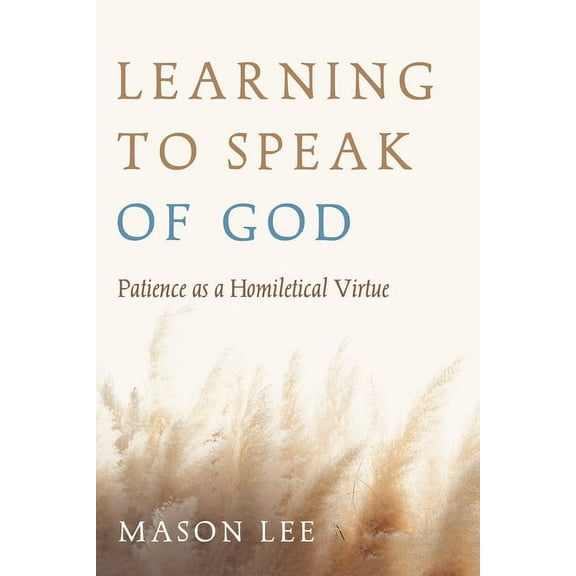 Learning to Speak of God (Paperback)
