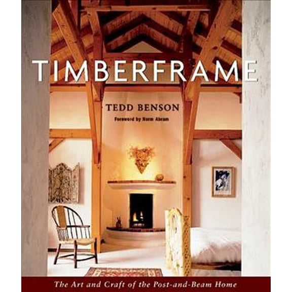 Pre-Owned Timberframe: The Art and Craft of the Post and Beam Home Paperback