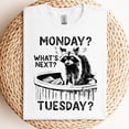 thumbnail image 3 of Monday What’s Next Tuesday Raccoon T-Shirt, 3 of 5