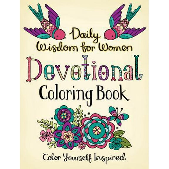 Pre-Owned Daily Wisdom for Women Devotional Coloring Book: Color Yourself Inspired (Paperback) 1683220080 9781683220084