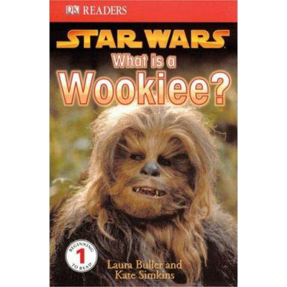 Pre-Owned Star Wars: What Is A Wookiee? (DK Readers, Level 1) (Paperback) 0756611571 9780756611576