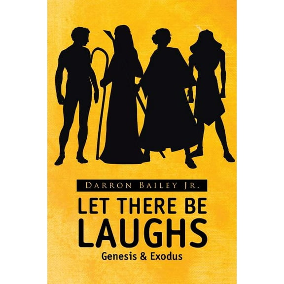 Let There Be Laughs: Genesis & Exodus (Paperback)