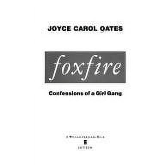 Foxfire 9780525936329