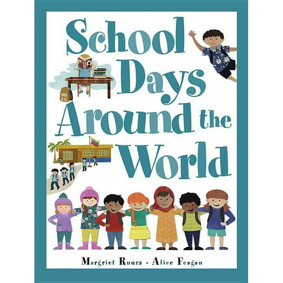 Around the World School Days Around the World, Book 3, (Hardcover)