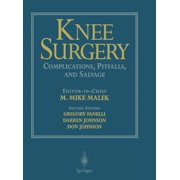 Knee Surgery: Complications, Pitfalls, and Salvage, (Hardcover)